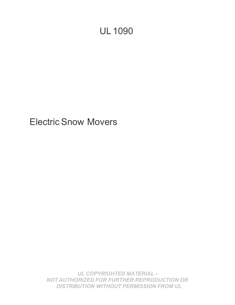 【UL标准】UL 1090-2007 Standard for Electric Snow Movers.doc_第1页