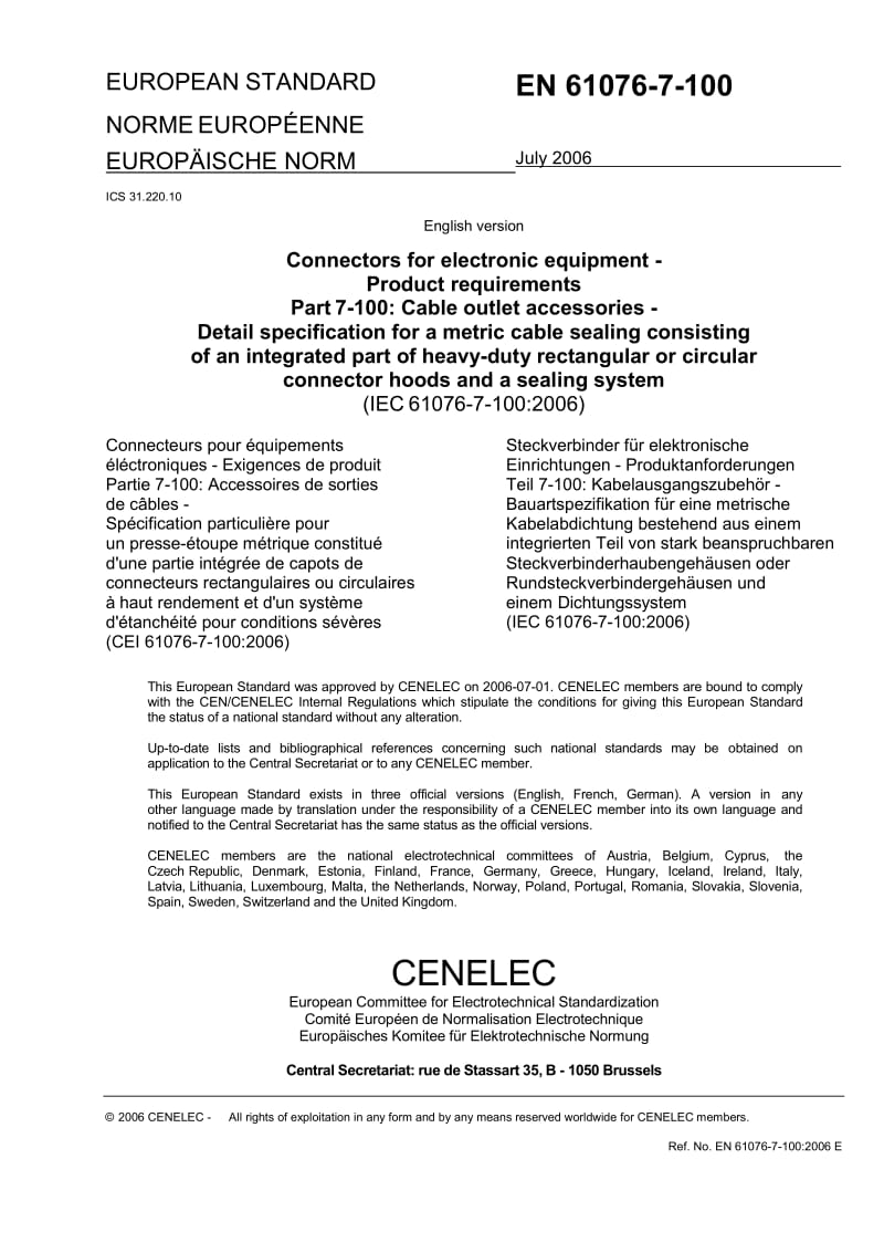 【BS英国标准】BS EN 61076-7-100-2006 Detail specification for a metric cable sealing consisting of an integrated part of heavy-duty rectangular or circular connector hoods and a sealing system.doc_第3页