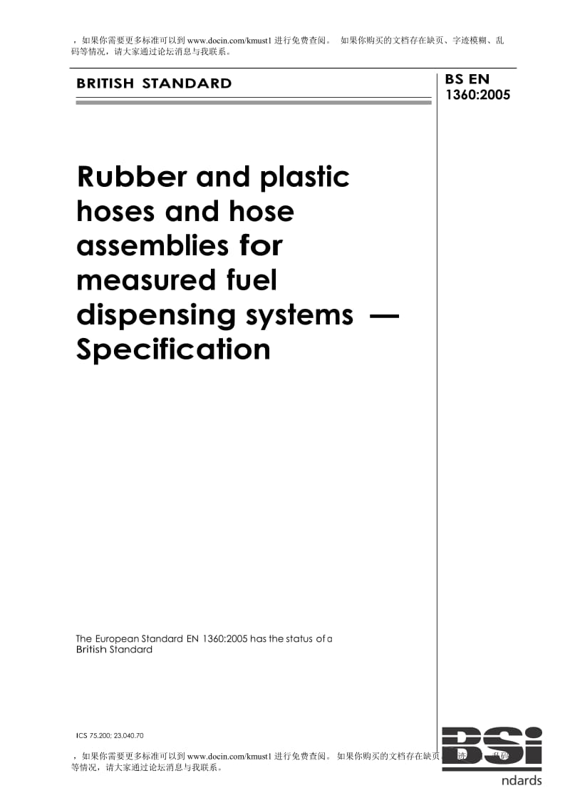 【BS英国标准word原稿】BS EN 1360-2005 Rubber and plastic hoses and hoseassemblies for measured fuel dispensing systems — Specification.doc_第1页