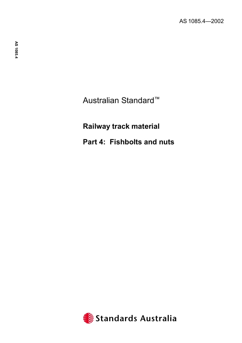 【精品标准】AS 1085.4-2002 Railway track material - Fishbolts and nuts.doc_第1页