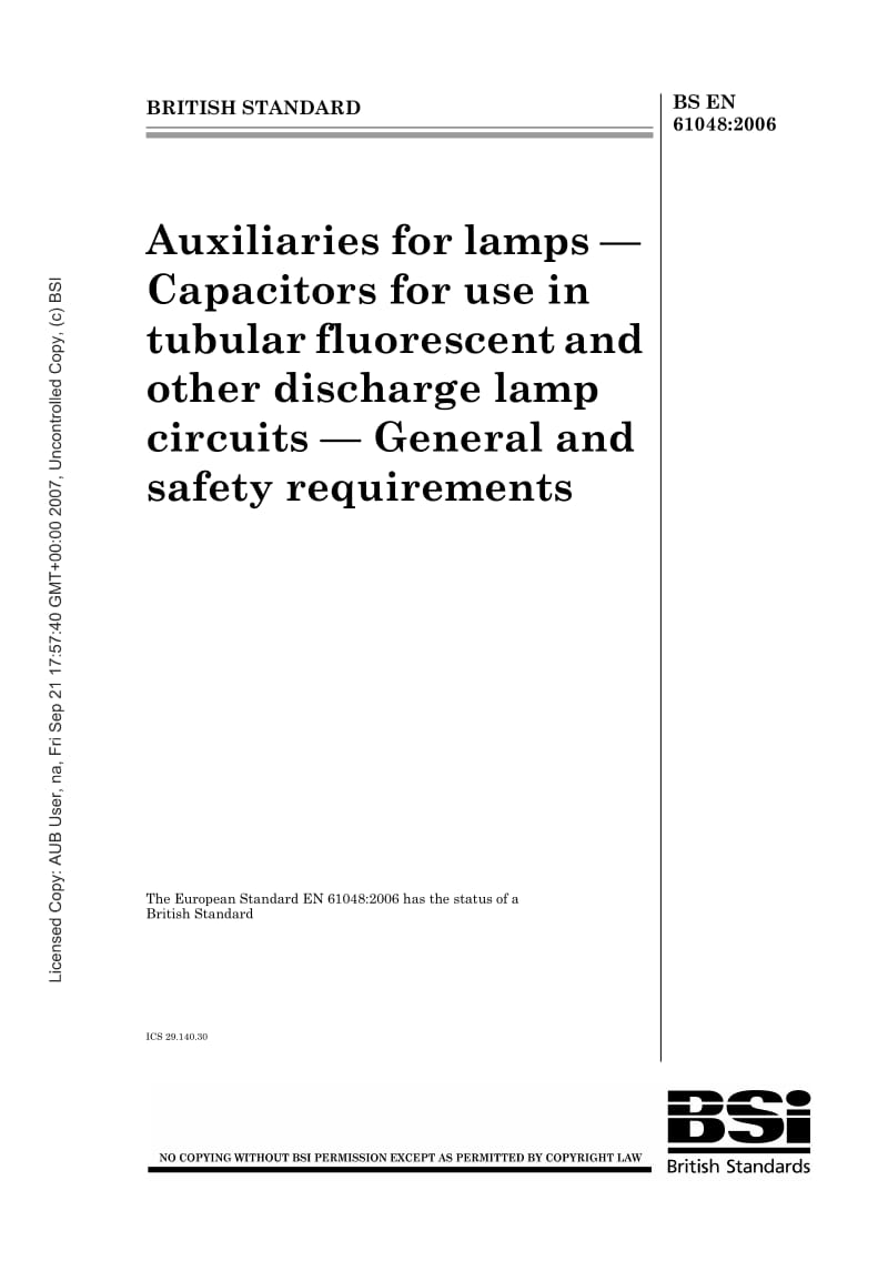 BS EN 61048-2006 照明附件.管形荧光灯和其它放电电灯电路用电容器.一般要求和安全要求.pdf_第1页