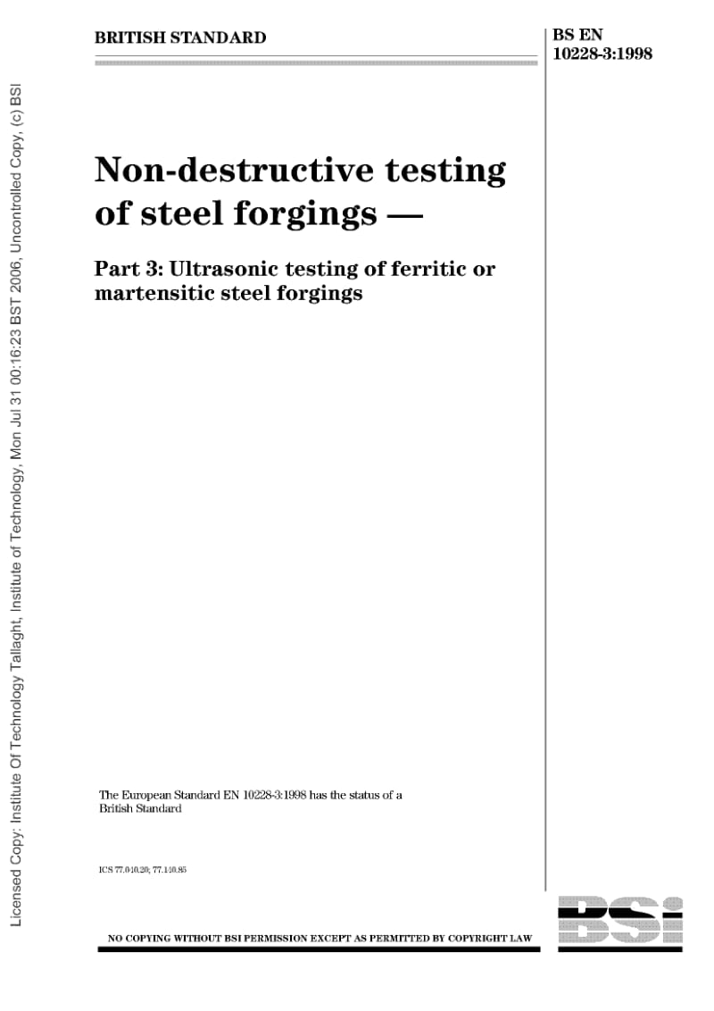 BS EN 10228-3-1998 钢锻件的无损检测　第3部分：铁素体或马氏体钢锻件的超声检验.pdf_第1页