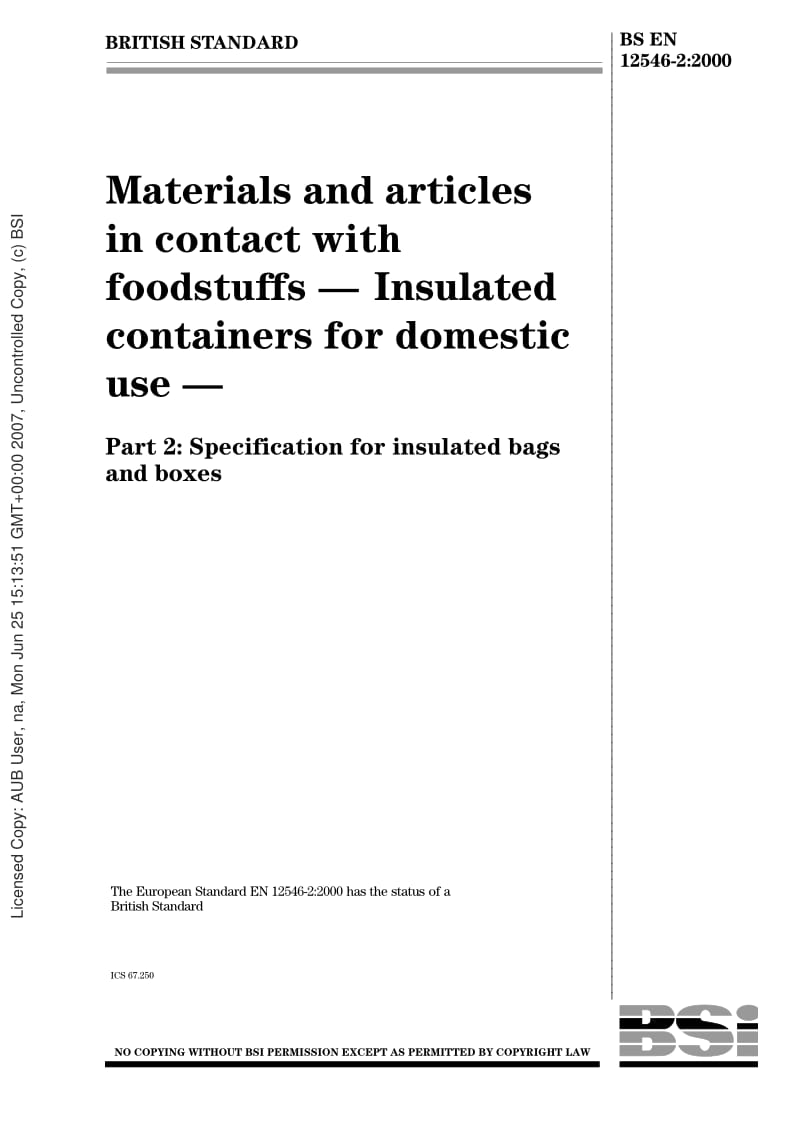 BS EN 12546-2-2000 Materials and articles in contact with foodstuffs D Insulated containers for domestic use D Part 2 Specification for insulated bags and boxes.pdf_第1页