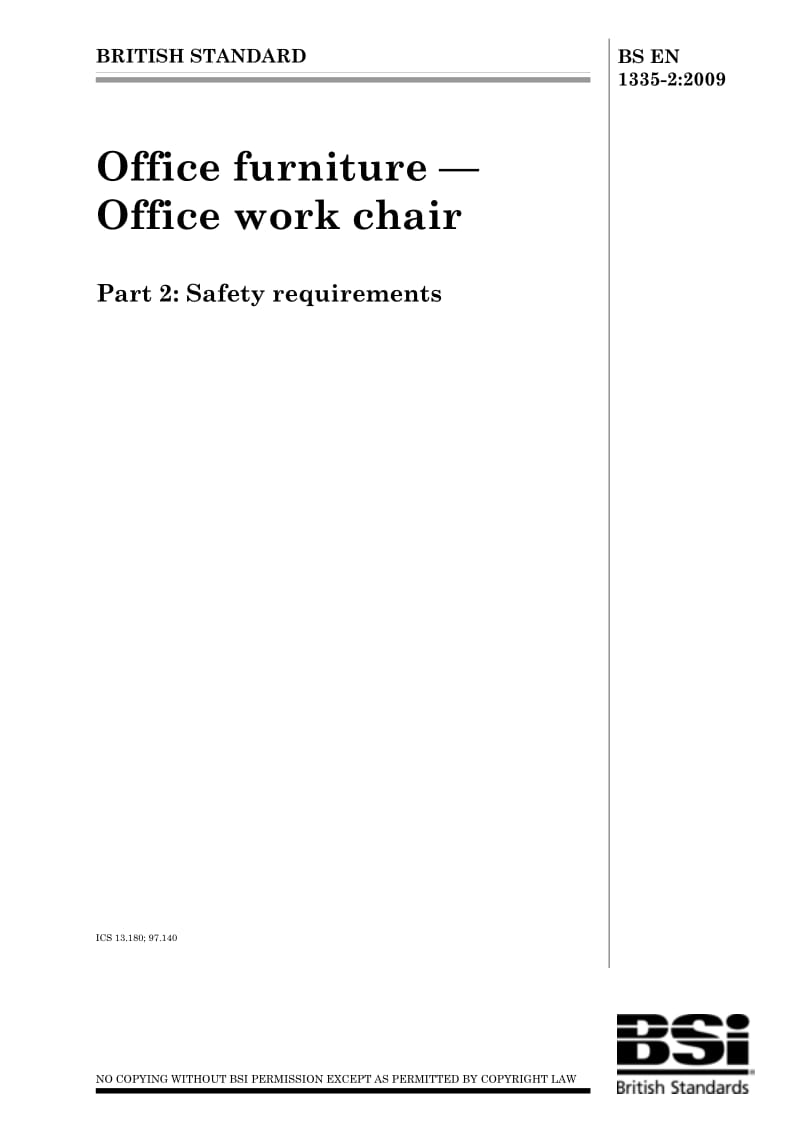 BS EN 1335-2-2009 Office furniture — Office work chair Part 2 Safety requirements.pdf_第1页