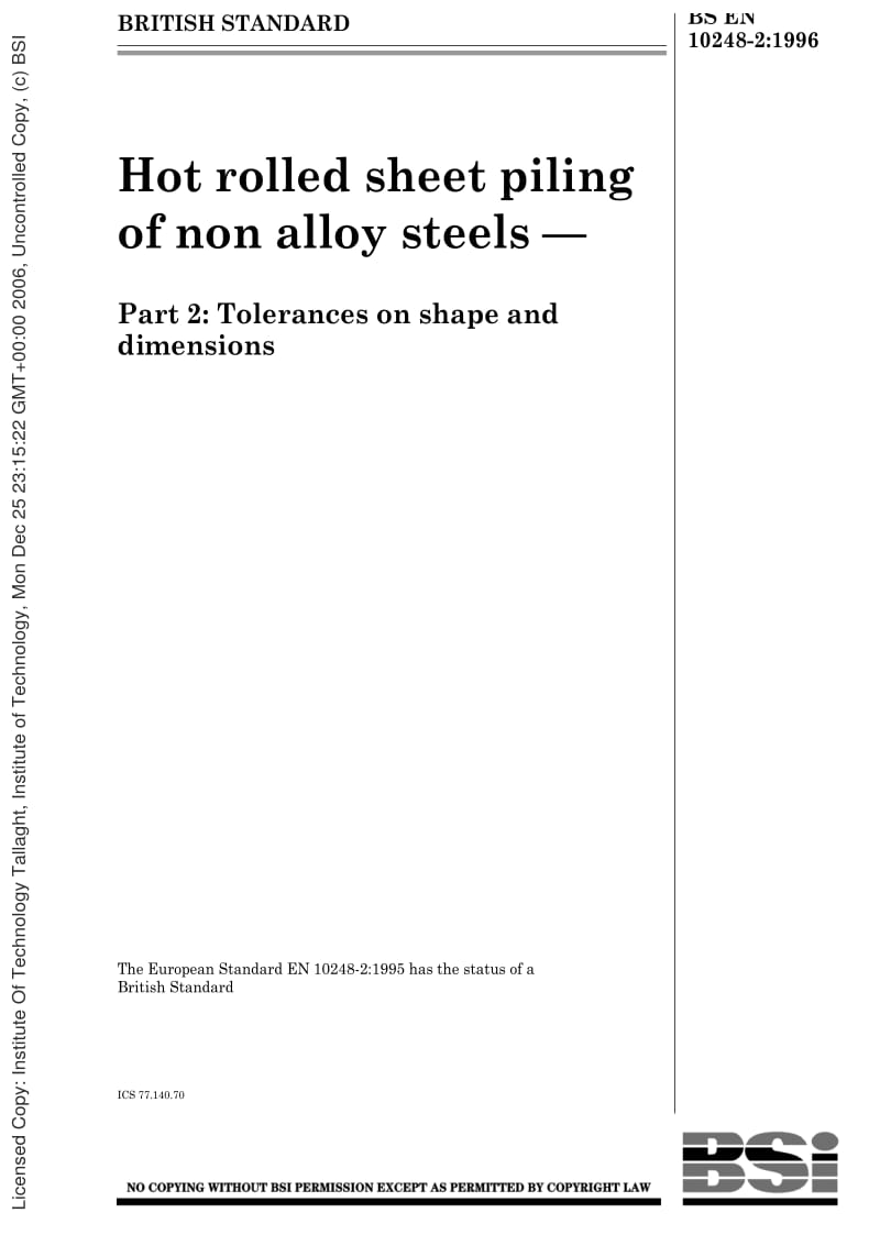 BS EN 10248-2-1996 Hot rolled sheet piling of non alloy steels. Tolerances on shape and dimensions.pdf_第1页
