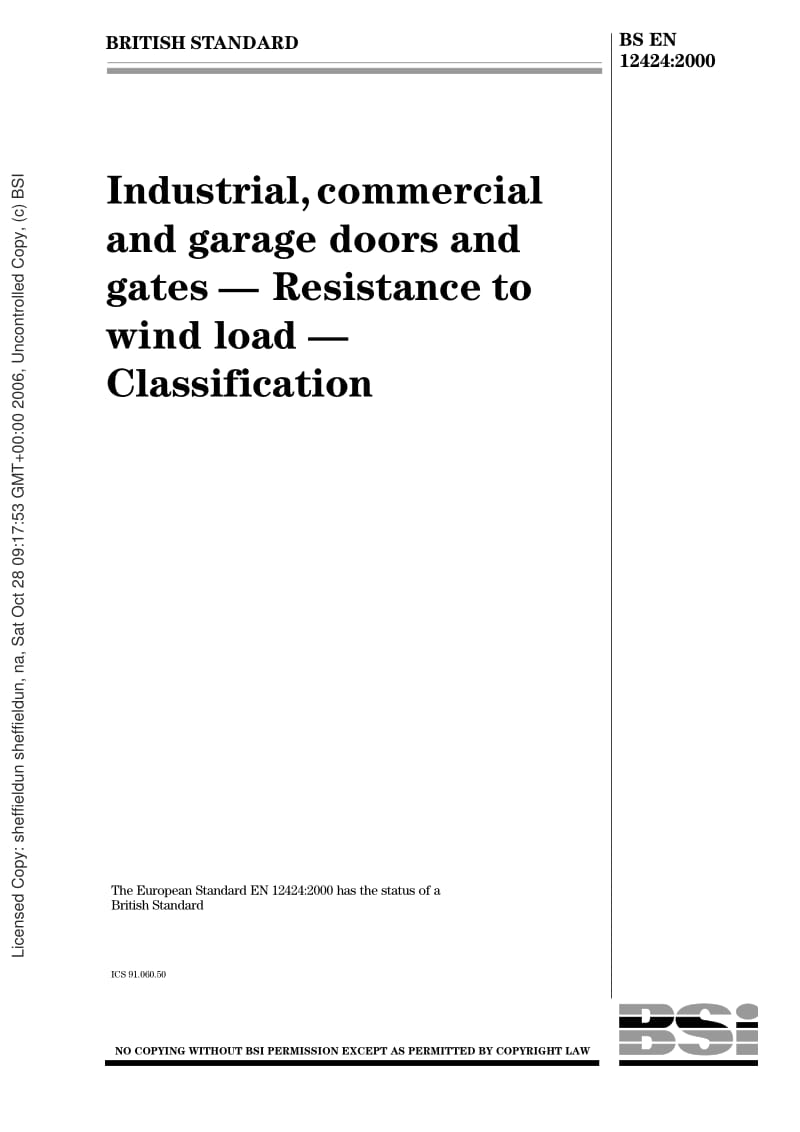 BS EN 12424-2000 Industrial, commercial and garage doors and gates. Resistance to wind load. Classification.pdf_第1页