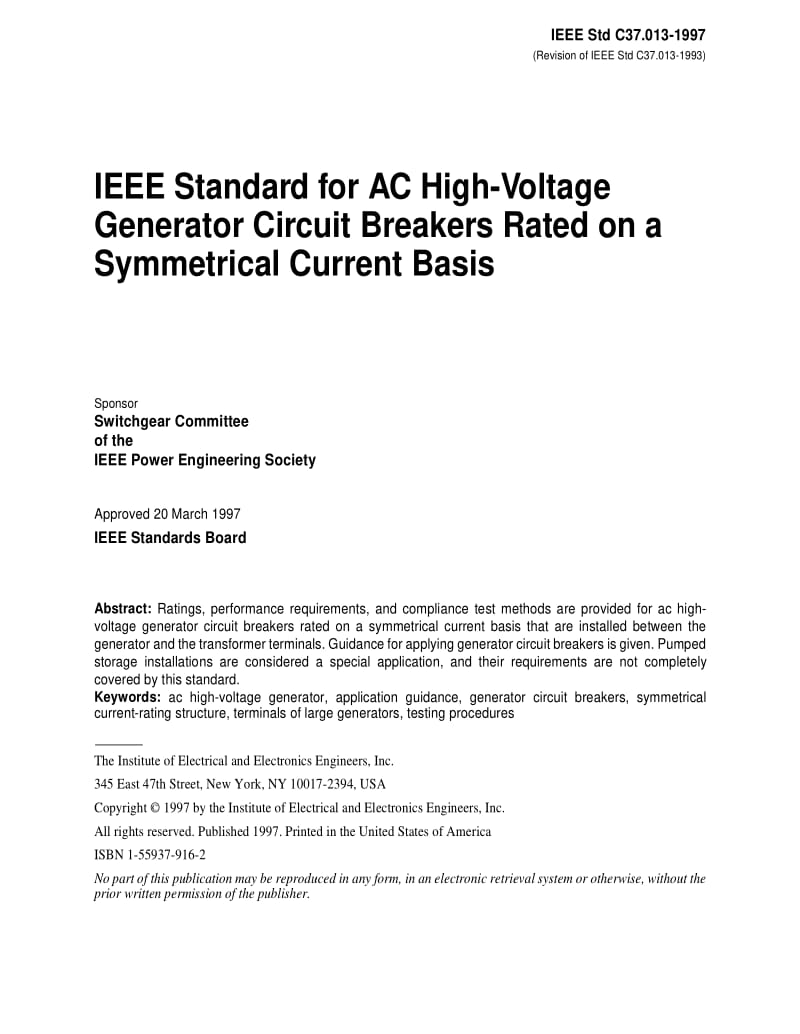 IEEE Std C37.013-1997 AC high-voltage generator circuit breakers rated on a systemtrical current basis.pdf_第1页