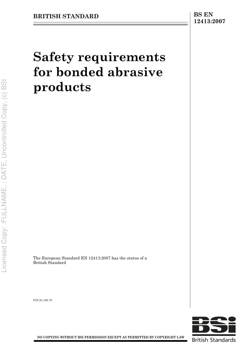 BS EN 12413-2007 Safety requirements for bonded abrasive products.pdf_第1页