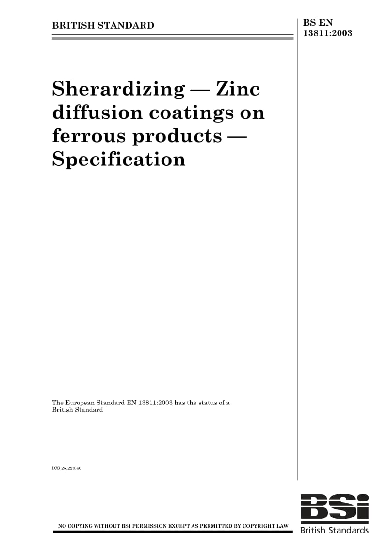 BS EN 13811-2003 Sherardizing. Zinc diffusion coatings on ferrous products. Specification.pdf_第1页