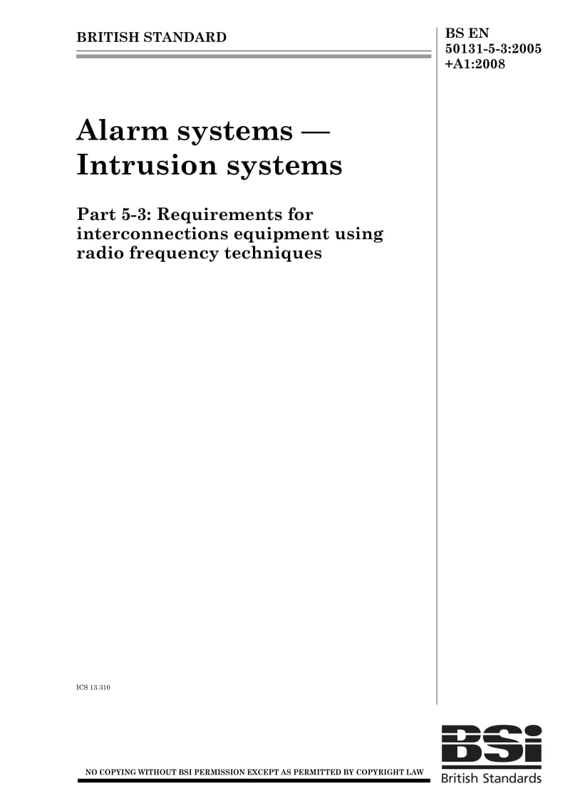 BS EN 50131-5-3-2008 Alarm systems — Intrusion systems Part 5-3 Requirements for interconnections equipment using radio frequency techniques.pdf_第1页