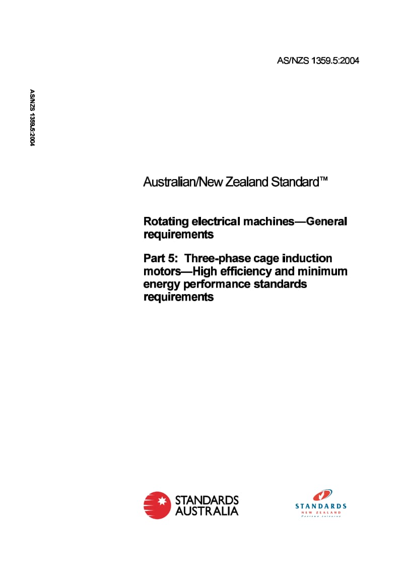 AS NZS 1359.5-2004 Rotating electrical machines - General requirements - Three-phase cage induction motors.pdf_第1页