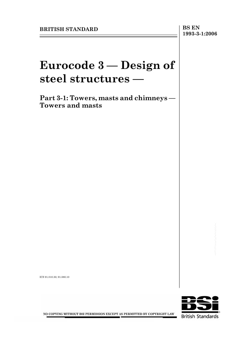 BS EN 1993-3-1-2006 欧洲法规3.钢结构的设计.塔、杆和烟囱.塔和杆.pdf_第1页