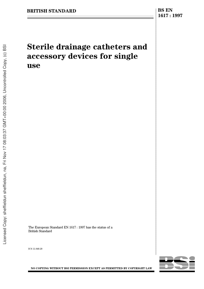 BS EN 1617-1997 Sterile drainage catheters and accessory devices for single use.pdf_第1页