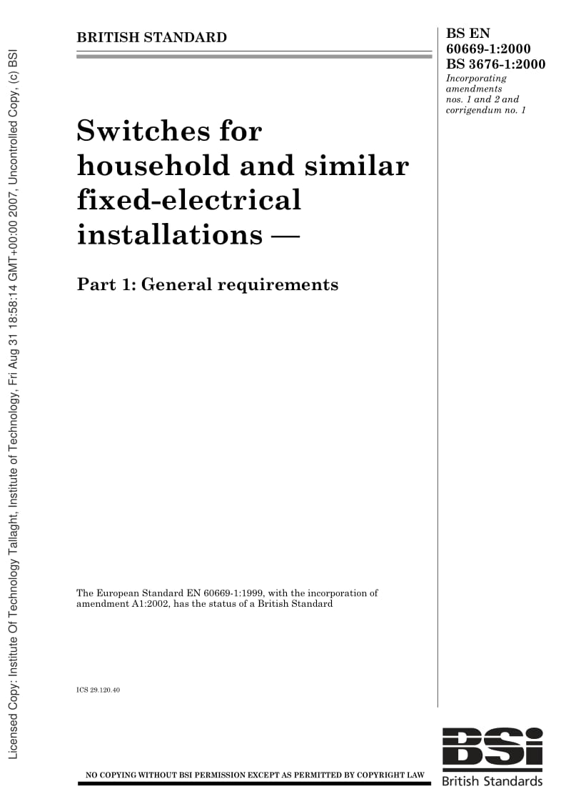 BS EN 60669-1-2000(+A1-2002+C1-2007) Switches for household and similar fixed-electrical installations — Part 1 General requirements1.pdf_第1页