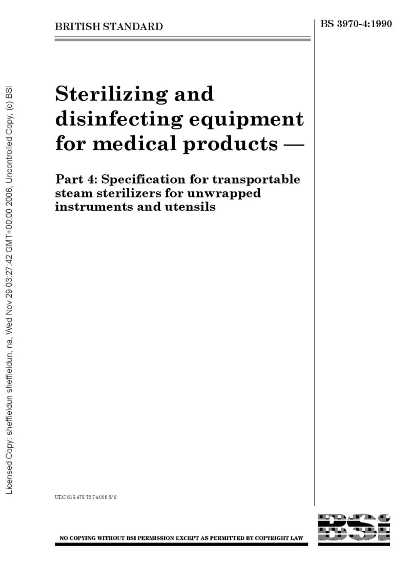 BS 3970-4-1990 Sterilizing and disinfecting equipment for medical products — Part 4 Specification for transportable steam sterilizers for unwrapped instruments and utensils.pdf_第1页