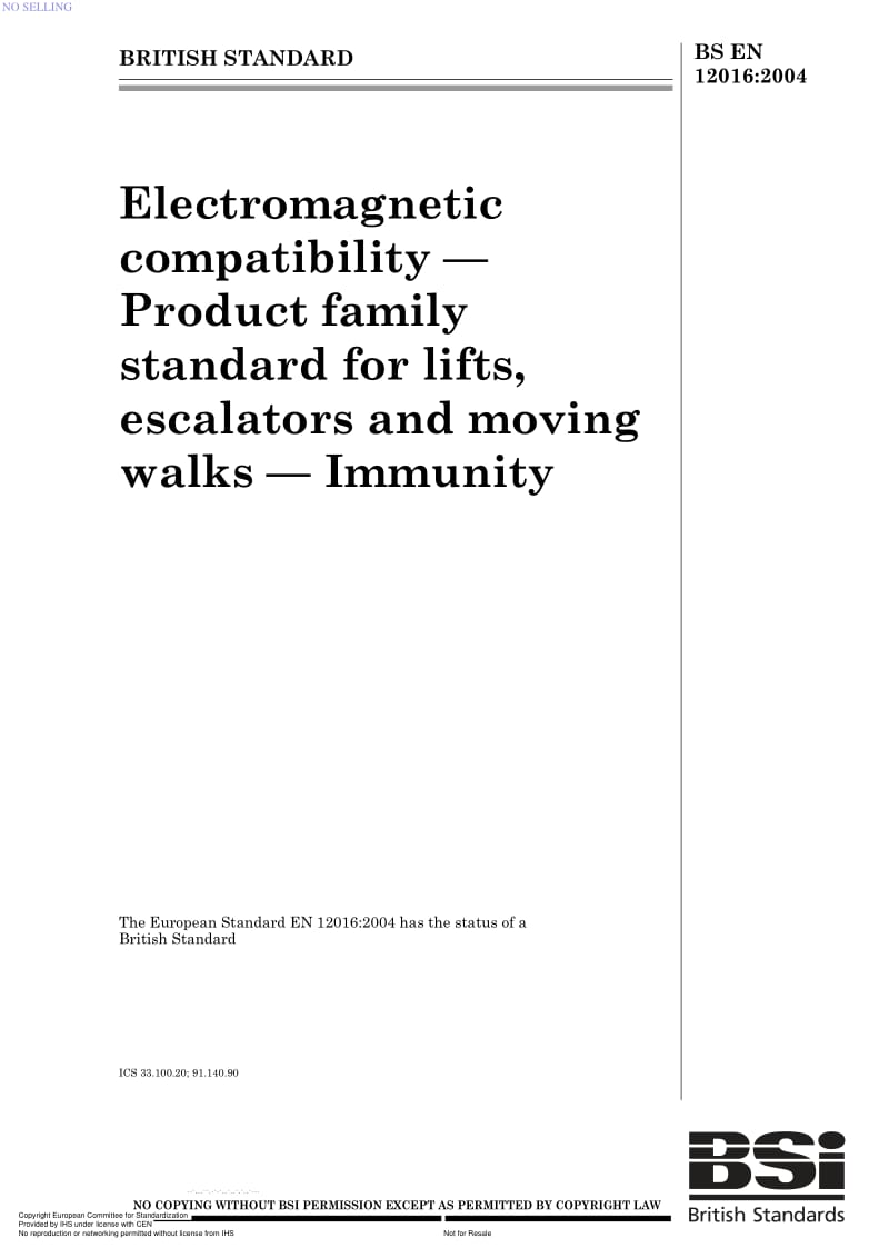 BS EN 12016-2004 电磁兼容性 电梯 自动扶梯和载客输送机的产品系列标准 抗扰性.pdf_第1页
