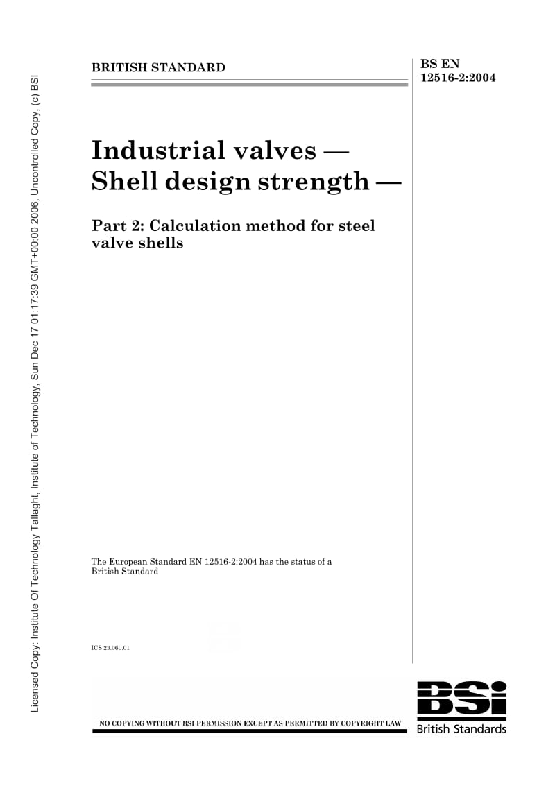 BS EN 12516-2-2004 工业阀门.外壳设计强度.钢制阀门外壳的计算方法.pdf_第1页