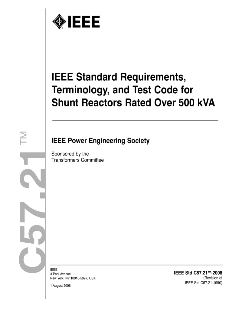 IEEE Std C57.21-2008 IEEE Standard Requirements, Terminology, and Test Code for Shunt Reactors Rated Over 500 kVA.pdf_第1页