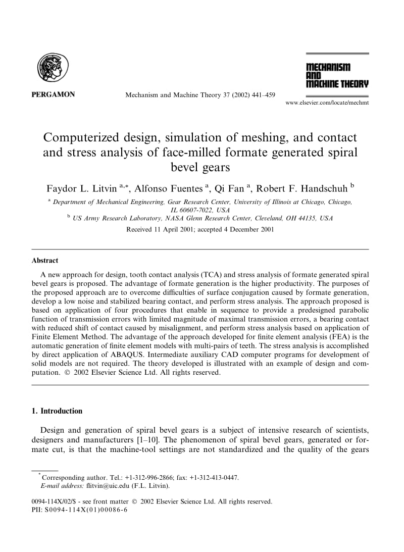 Computerized design, simulation of meshing, and contact and stress analysis of face-milled formate generated spiral bevel gears.pdf_第1页