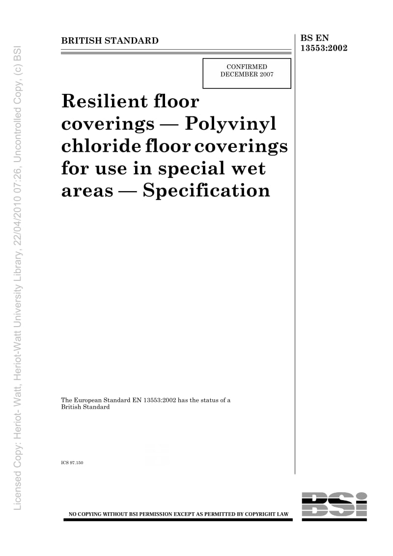 BS EN 13553-2002 弹性地板覆盖物.专用于潮湿区域的聚氯乙烯地板覆盖物.规范1.pdf_第1页