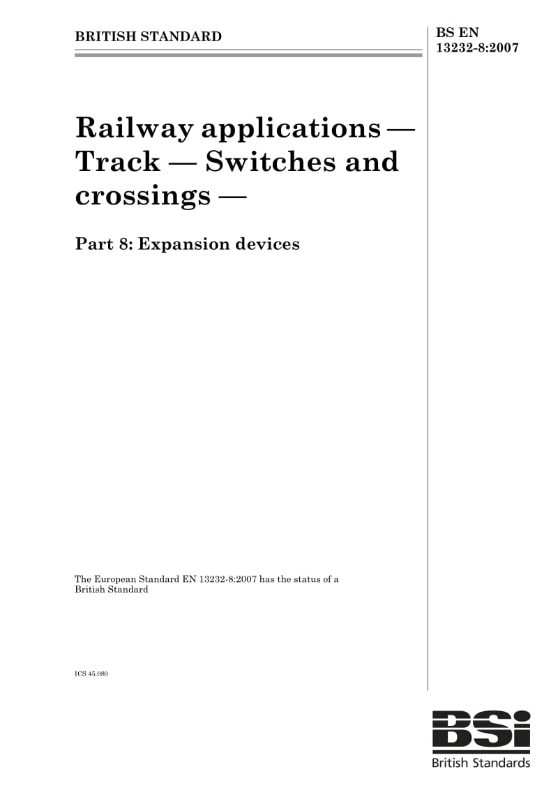 BS EN 13232-8-2007 Railway applications. Track. Switches and crossings. Expansion devices.pdf_第1页