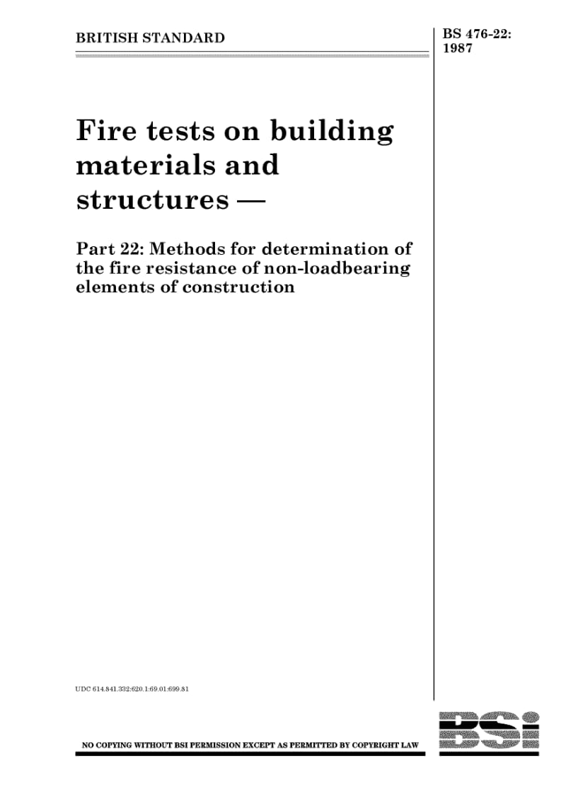 BS 476-22-1987 Fire tests on building materials and structures — Part 22 Methods for determination of the fire resistance of non-loadbearing elements of construction.pdf_第1页