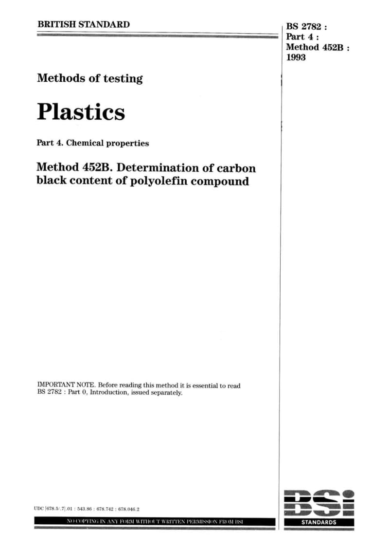 BS 2782-4 Method 452B-1993 methods of testing plastics part4.chemical properties Method 452B.Determination of carbon black content of polyolefin compound.pdf_第1页