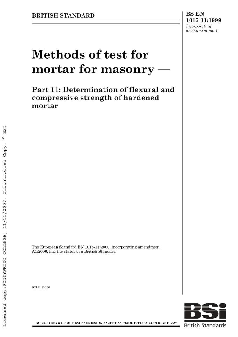 BS EN 1015-11-1999 Methods of test for mortar for masonry - Determination of flexural and compressive strength of hardened mortar.pdf_第1页