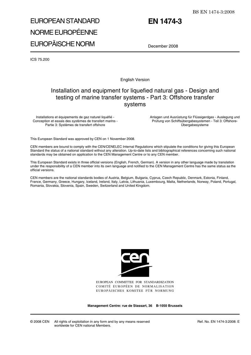 BS EN 1474-3-2008 Installation and equipment for liquefied natural gas— Design and testing of marine transfer systems Part 3 Offshore transfer systems hoses arms.pdf_第3页