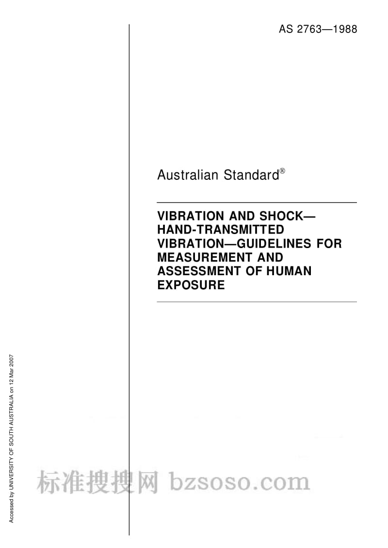 AS 2763-1988 VIBRATION AND SHOCK-HAND-TRANSMITTED VIBRATION-GUIDELINES FORAS SESSMENT OF HUMAN EXPOSURE.pdf_第1页