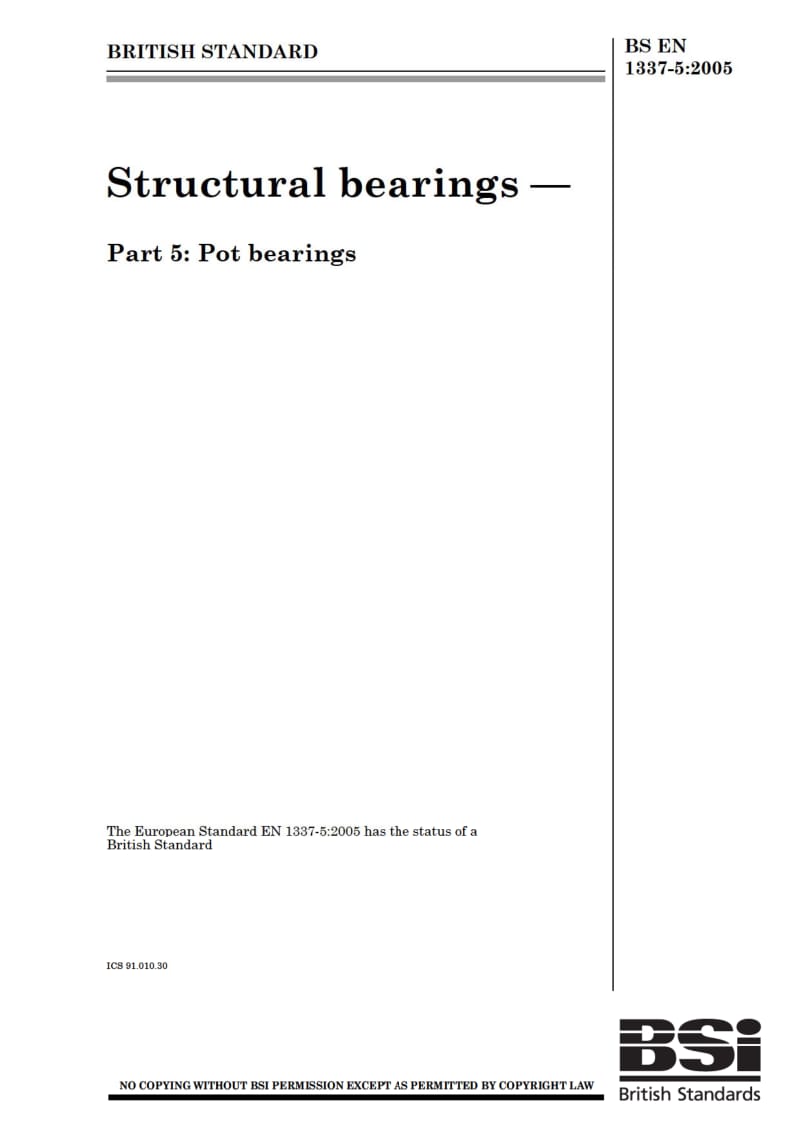 BS EN 1337-5-2005 Structural bearings-Part 5 Pot bearings1.pdf_第1页