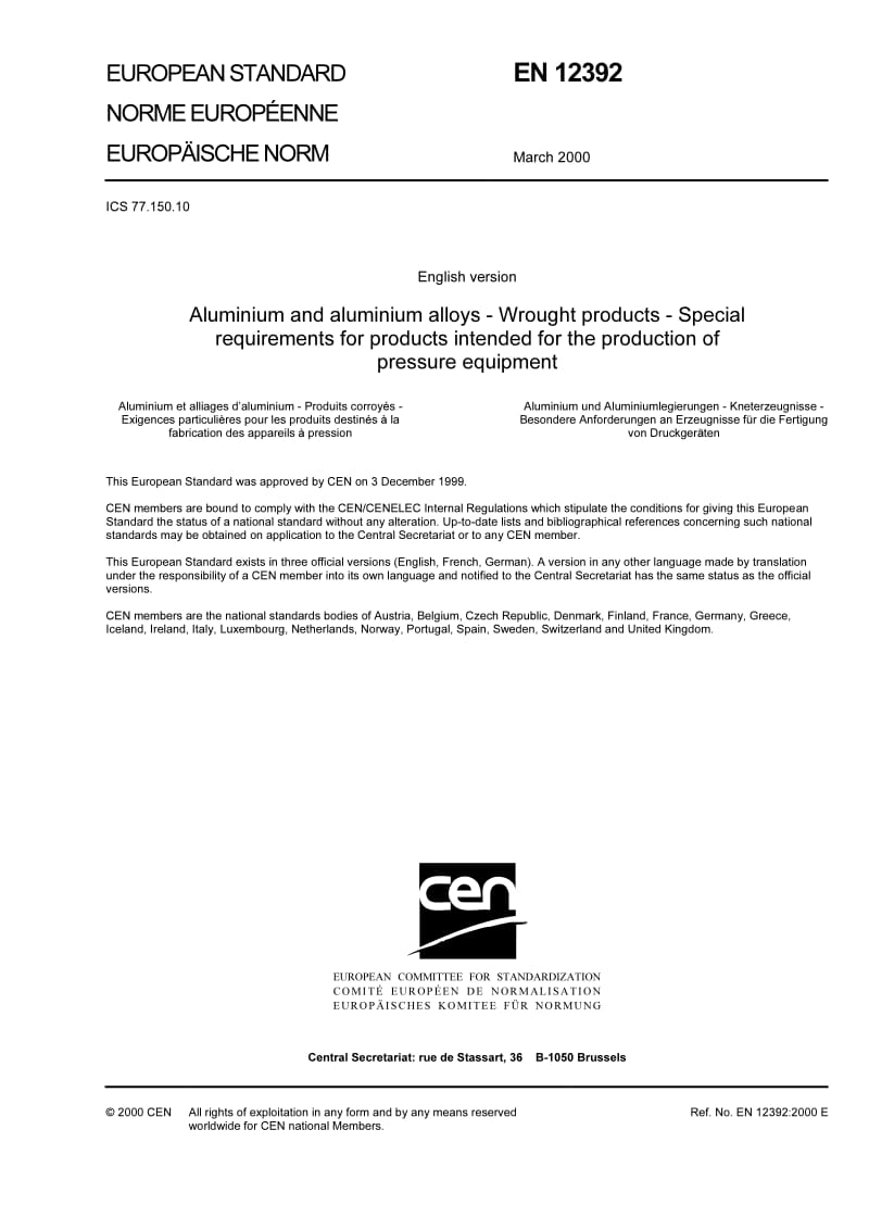 BS EN 12392-2000 Aluminium and aluminium alloys Wrought products Special requirements for products intended for the production of pressure equipment.pdf_第3页