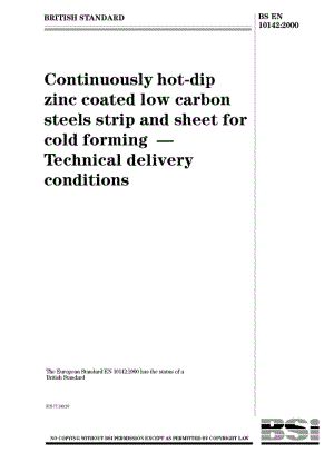 BS EN 10142-2000 Continuously hot-dip zinc coated low carbon steels strip and sheet for cold forming Technical delivery conditions.pdf