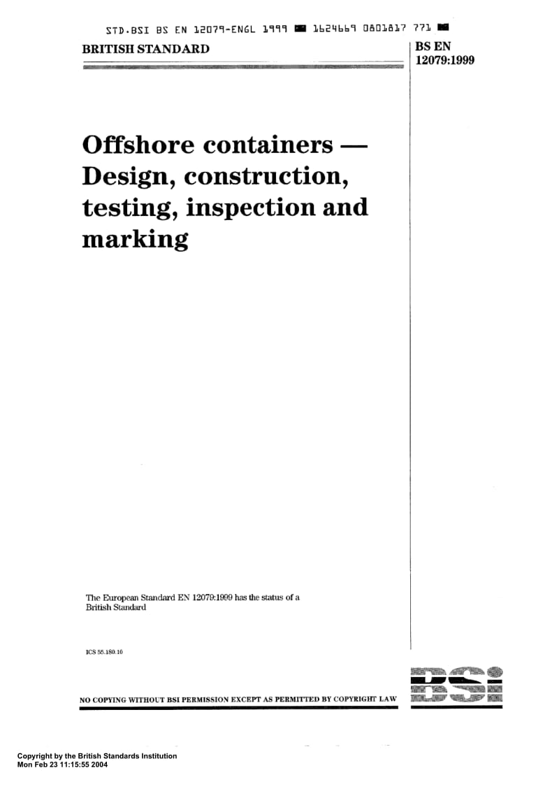 BS EN 12079-1999 离岸集装箱.设计、制造、检验、监督和标识.pdf_第1页