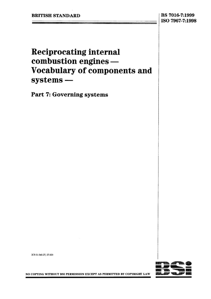 BS 7016-7-1999 往复式内燃机的元件和系统.控制系统.pdf_第1页