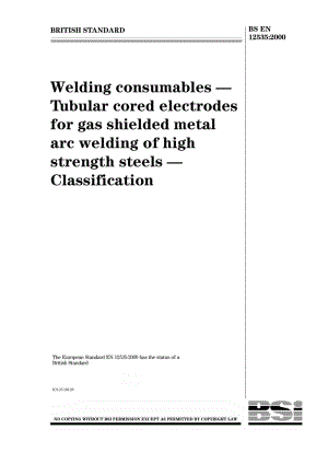 BS EN 12535-2000 焊接材料.高强度钢的气体保护金属电弧焊接用管状芯电极.分类.pdf