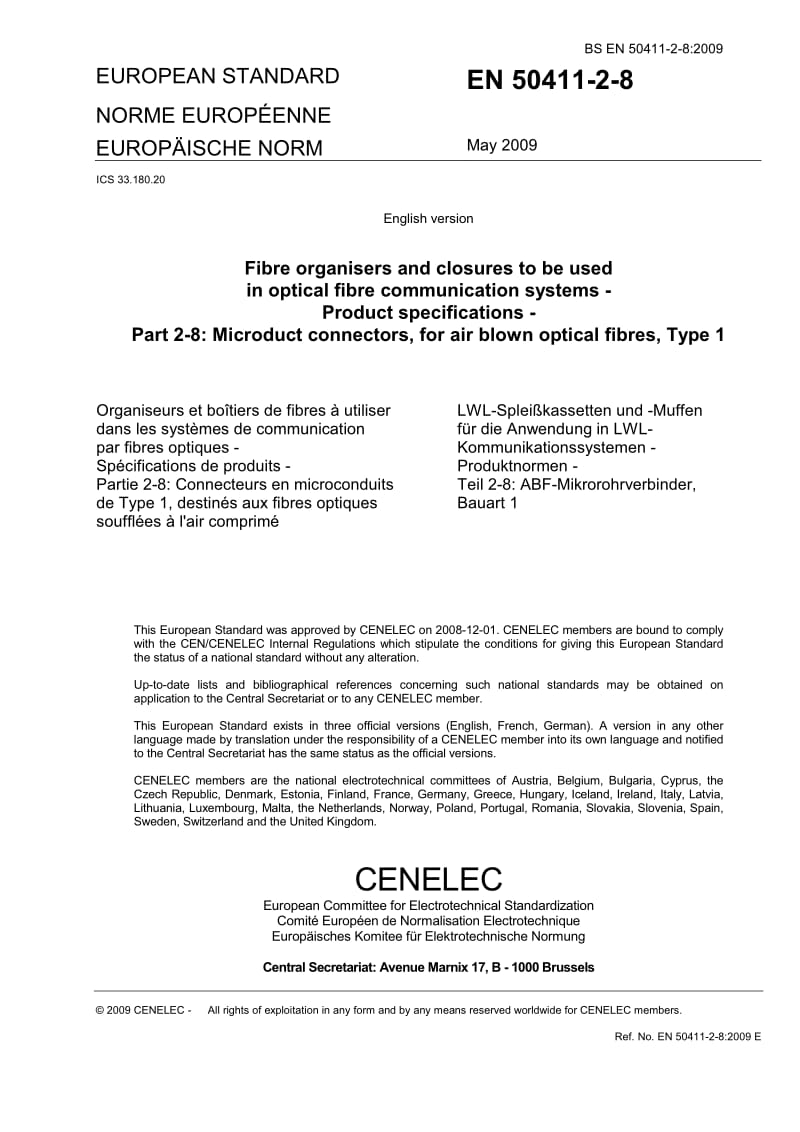 BS EN 50411-2-8-2009 Fibre organisers and closures to be used in optical fibre communication systems — Product specifications — Part 2-8 Microduct connectors, for air blown optical fibres, Type 1.pdf_第3页