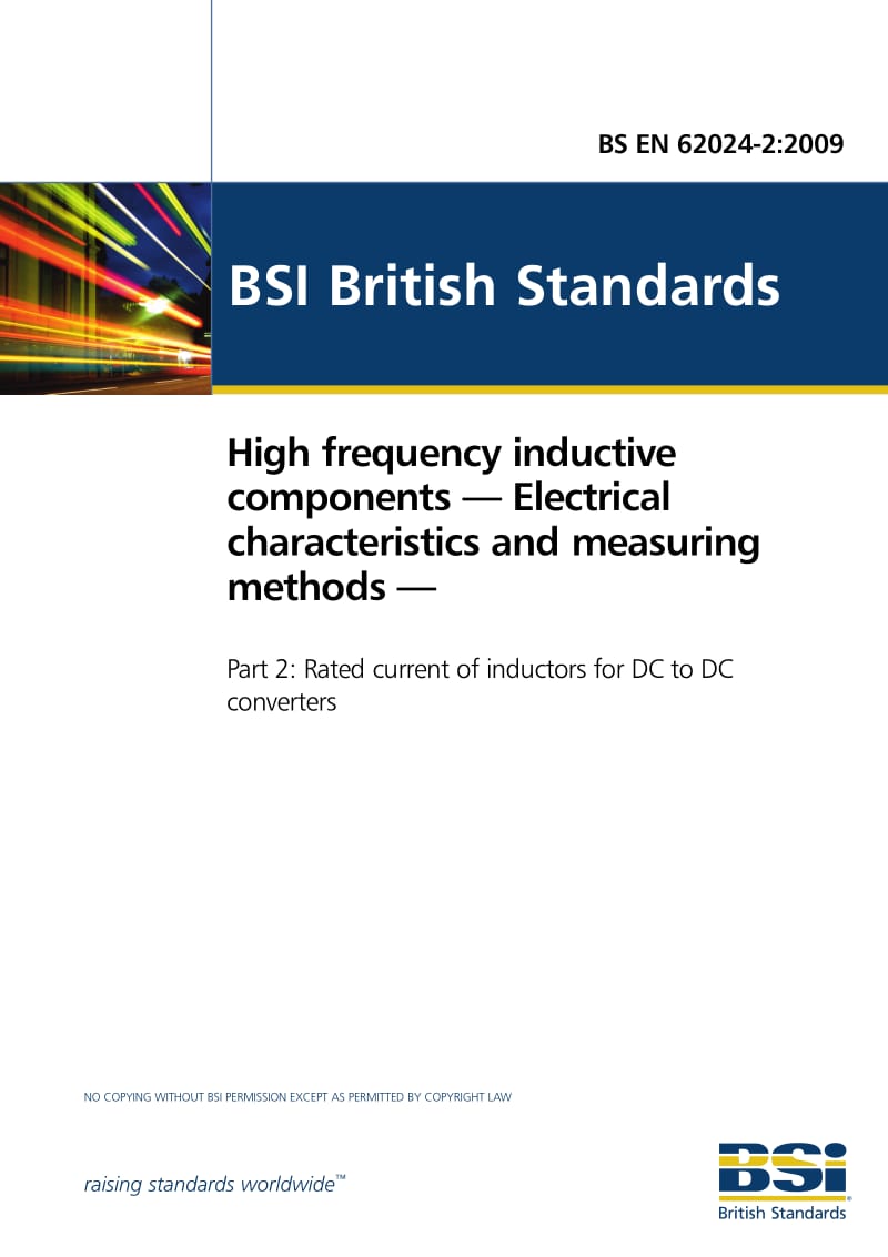 BS EN 62024-2-2009 High frequency inductive components — Electrical characteristics and measuring methods —Part 2 Rated current of inductors for DC to DC.pdf_第1页