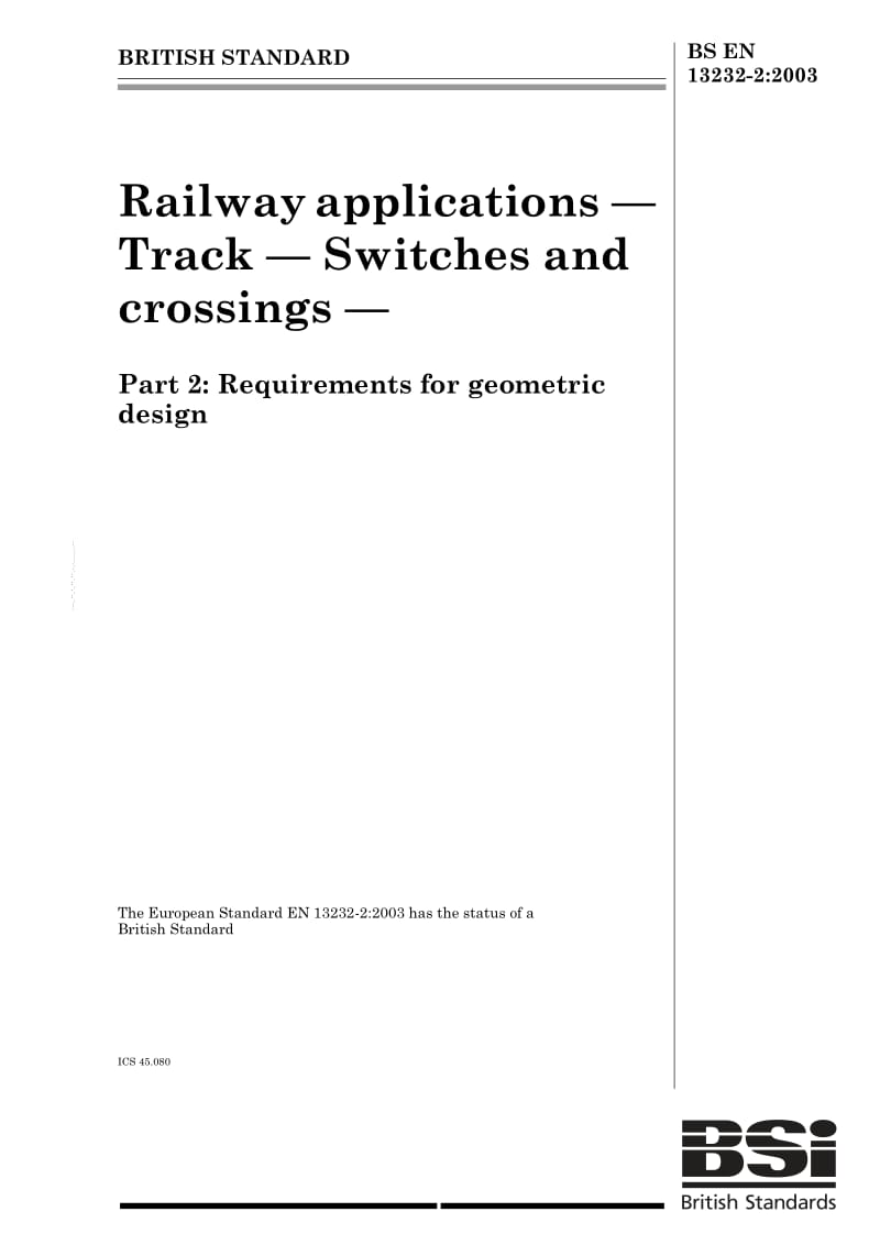 BS EN 13232-2-2003 Railway applications - Track - Switches and crossings.pdf_第1页