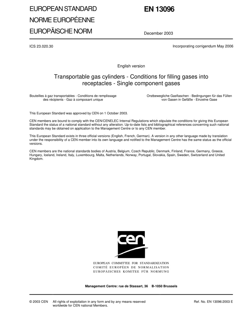 BS EN 13096-2006 TRANSPORTABLE GAS CYLINDERS — CONDITIONS FOR FILLING GASES INTO RECEPTACLES — SINGLE COMPONENT GASES.pdf_第3页