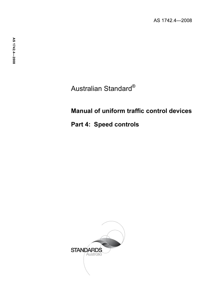 AS 1742-4-2008 Manual of uniform traffic control devices Part 4 Speed controls.pdf_第1页