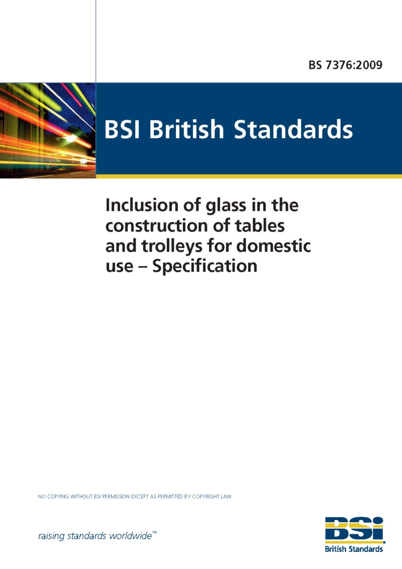 BS 7376-2009 Inclusion of glass in the construction of tables and trolleys for domestic use – Specification.pdf_第1页