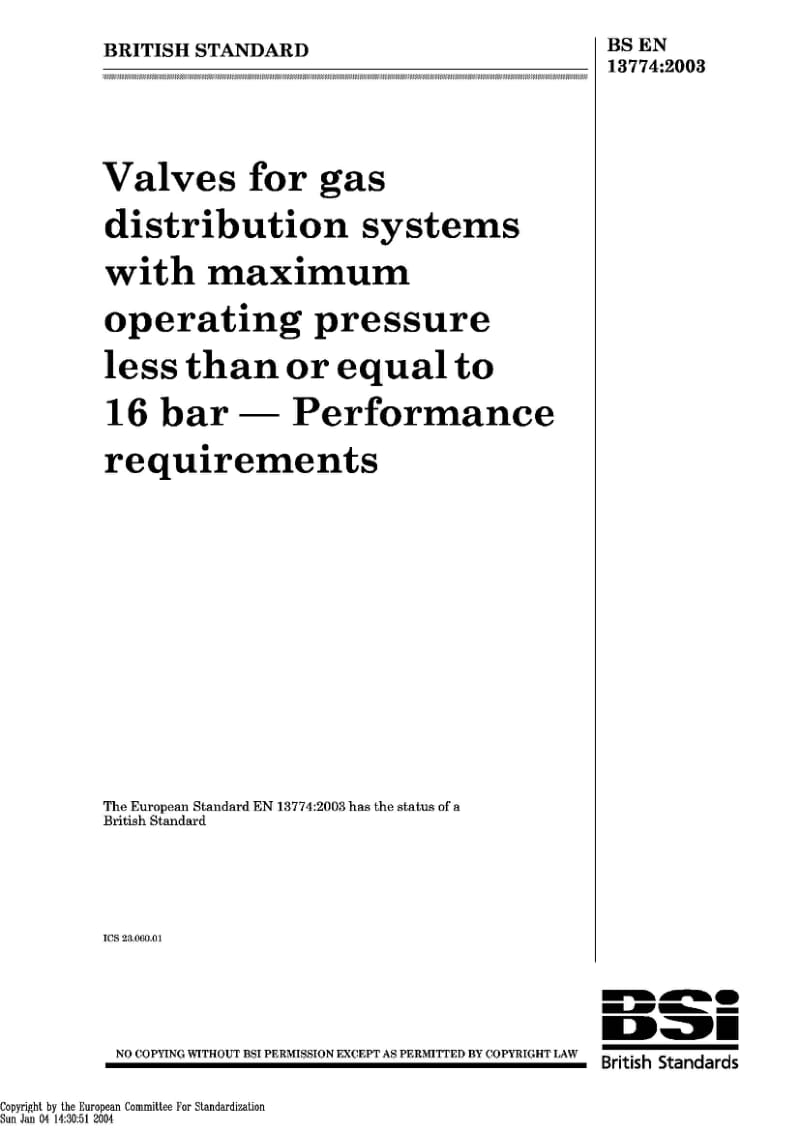 BS EN 13774-2003 最大工作压力小于或等于16巴的配气系统用阀门.性能要求.pdf_第1页