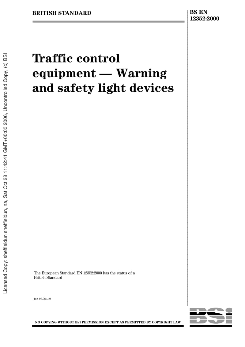 BS EN 12352-2000 Traffic control equipment. Warning and safety light devices.pdf_第1页