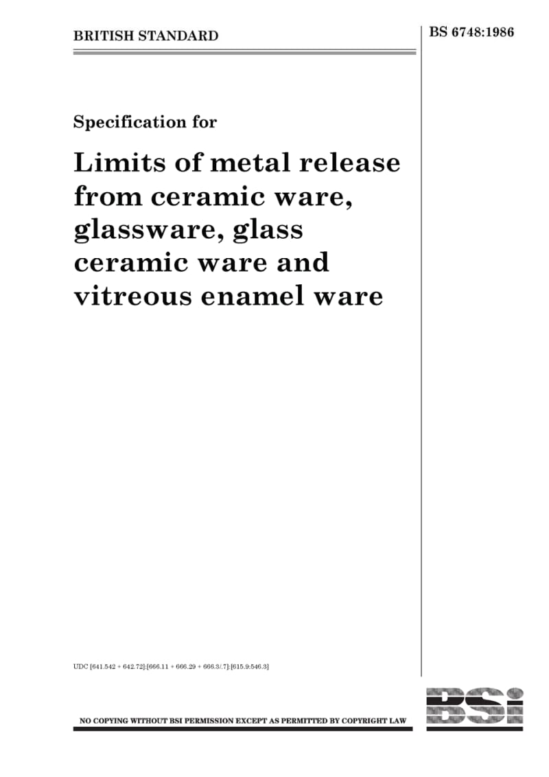 BS 6748-1986 Specification for Limits of metal release from ceramic ware, glassware, glass ceramic ware and vitreous enamel ware.pdf_第1页