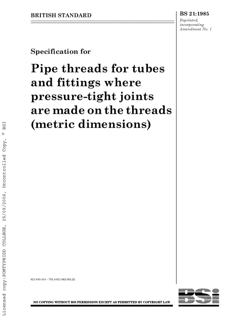 BS 21-1985 Pipe threads for tubes and fittings where pressure-tight joints are made on the threads.pdf_第1页