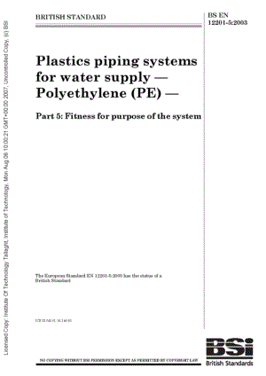 BS EN 12201-5-2003 Plastics piping systems for water supply-Polyethylene (PE)-Part 5 Fitness for purpose of the system.pdf