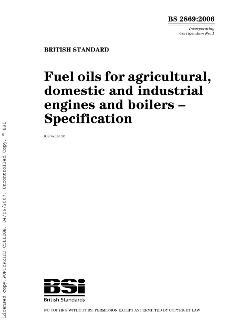 BS 2869-2006 Fuel oils for agricultural, domestic and industrial engines and boilers - Specification (AM— Corrigendum 16678).pdf_第1页