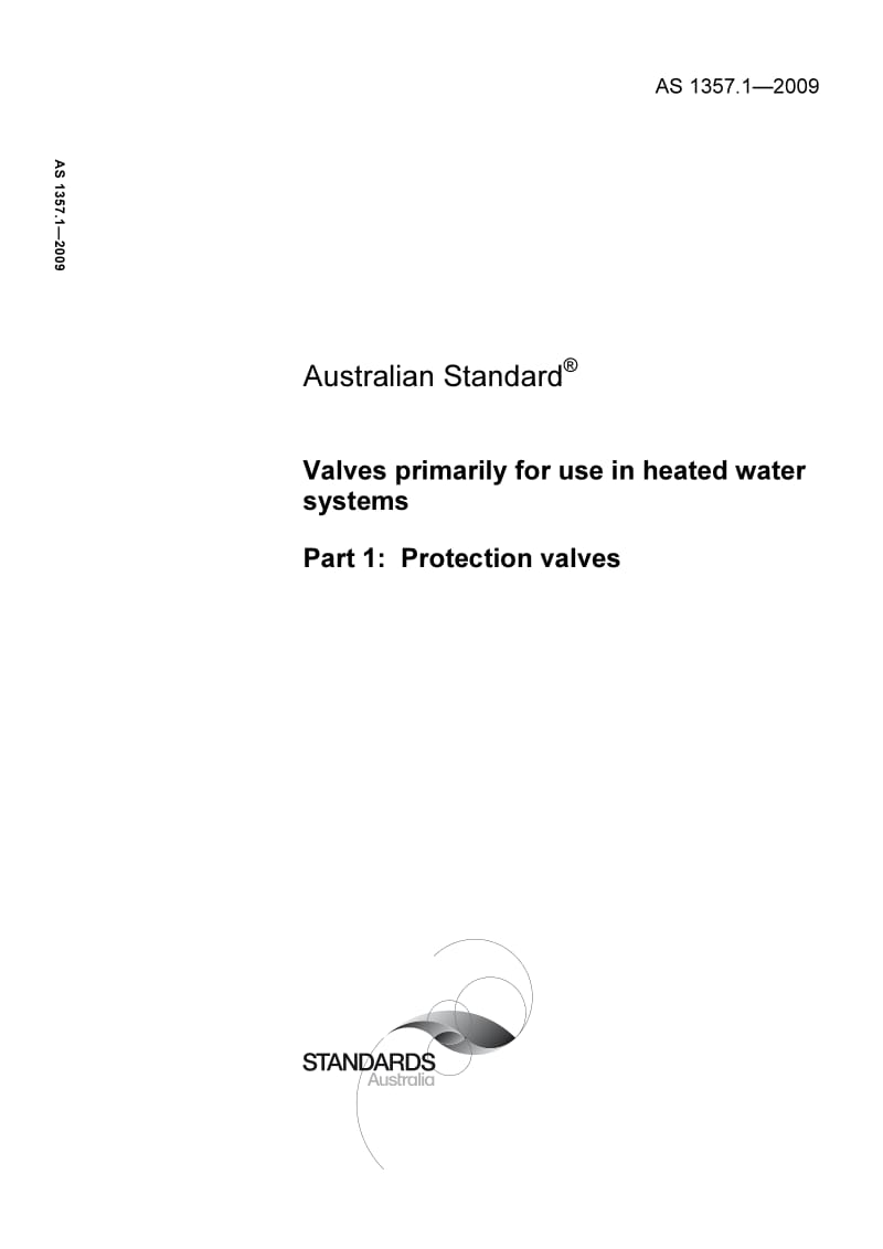 AS 1357-1-2009 Valves primarily for use in heated water systems Part 1 Protection valves.pdf_第1页