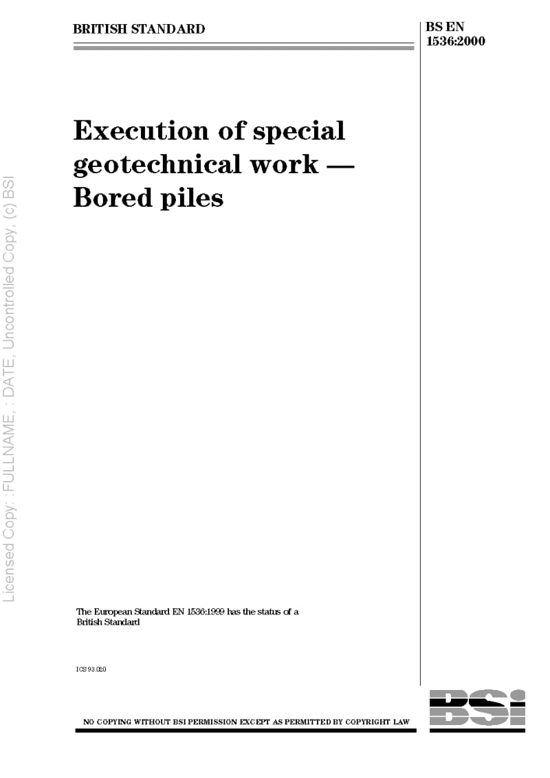 BS EN 1536 2000 ution of special geotechnical work. Bored piles.pdf_第1页